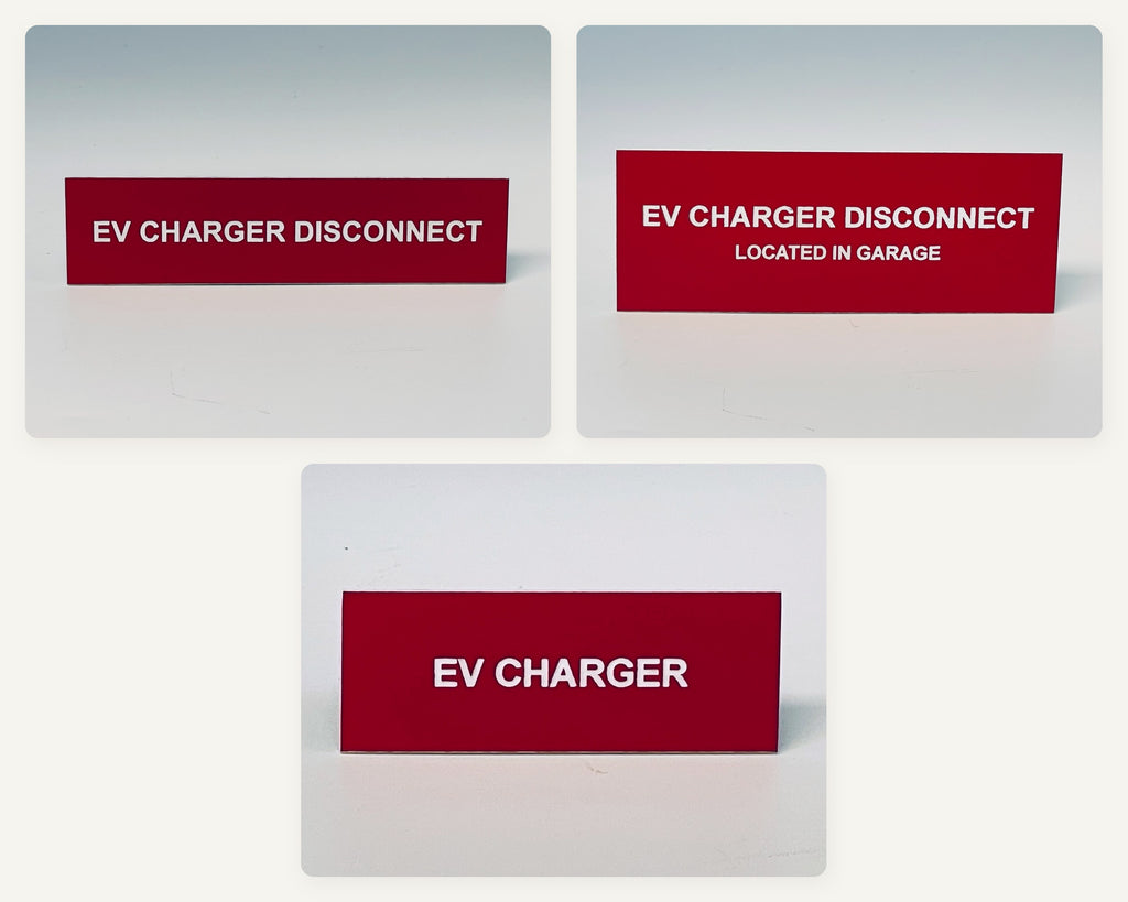 The three engraved red labels in the EV charger set, including the small breaker label: EV CHARGER DISCONNECT; EV CHARGER DISCONNECT, LOCATED IN GARAGE; EV CHARGER. Each label is shown in its own photo.