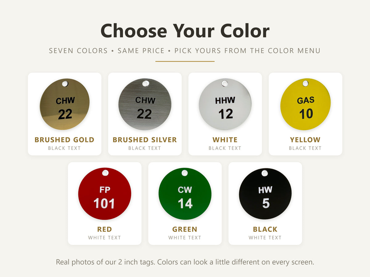 A chart titled Choose Your Color showing real photos of seven round valve tags: brushed gold, brushed silver, white and yellow with black text; red, green and black with white text.